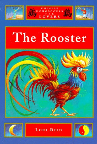 The Rooster (Chinese Horoscopes for Lovers) Religion & Esotericism