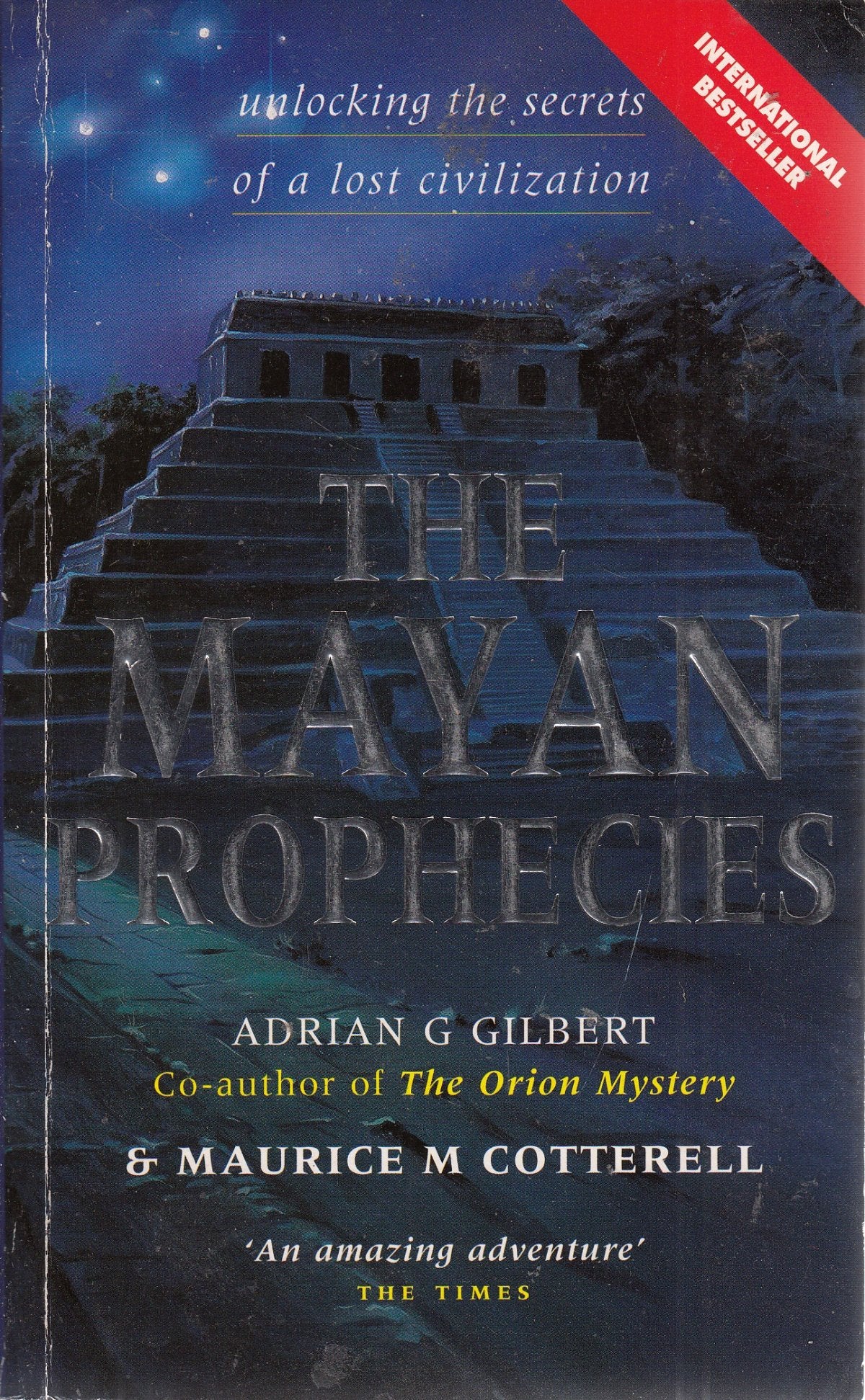 The Mayan Prophecies: Unlocking the Secrets of a Lost Civilisation Books