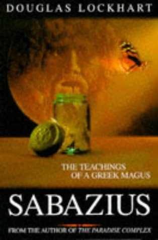 Sabazius: The Teachings of a Greek Magus Contemporary literature