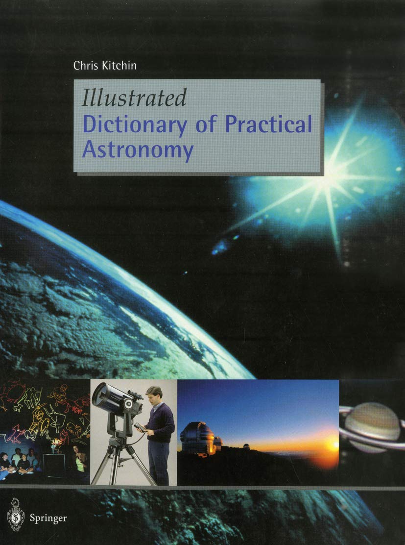 Illustrated Dictionary of Practical Astronomy Mathematics
