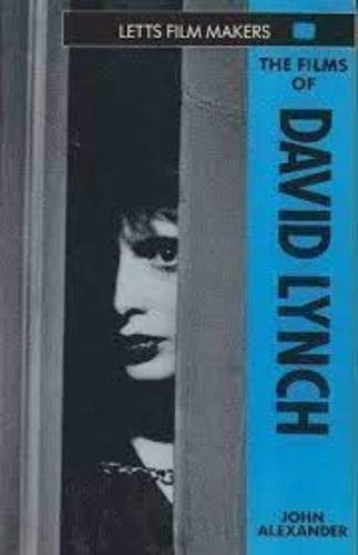 Films of David Lynch (Letts Film Makers S.) Film, Art & Culture