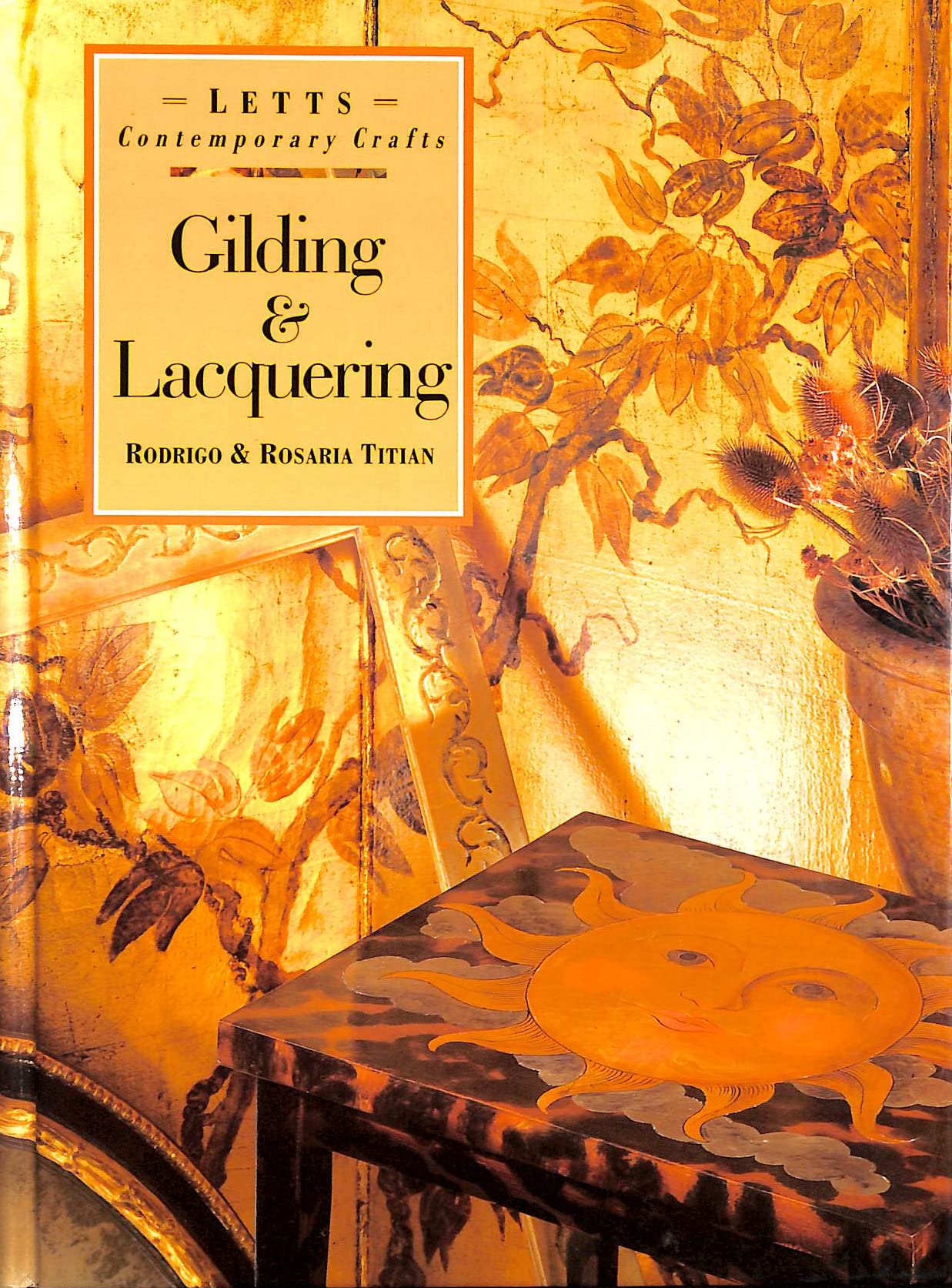 Gilding and Lacquering (Letts Contemporary Crafts S.) Hobbies & Crafts