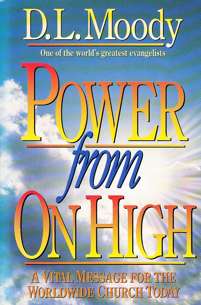 Power from on High: Or the Secret of Success in Christian Life and Christian Work Religion & Esotericism