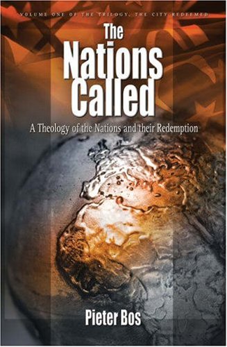 The Nations Called: Volume 1 of the City Redeemed Religion & Esotericism