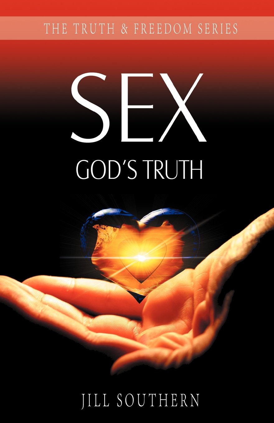Sex: God's Truth (Truth & Freedom) Religion & Esotericism