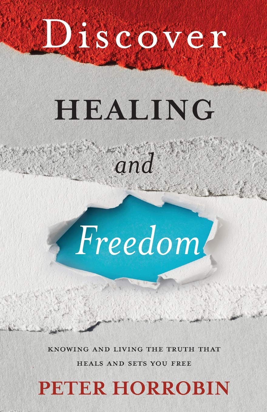 Discover Healing and Freedom: Knowing and living the truth that sets you free Religion & Esotericism