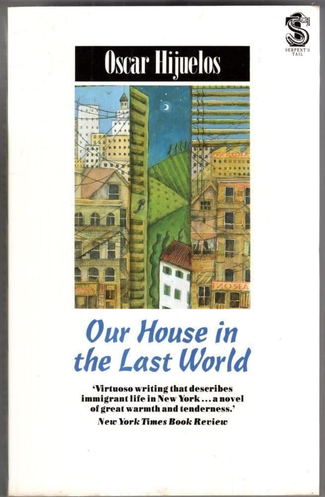 Our House in the Last World Contemporary literature
