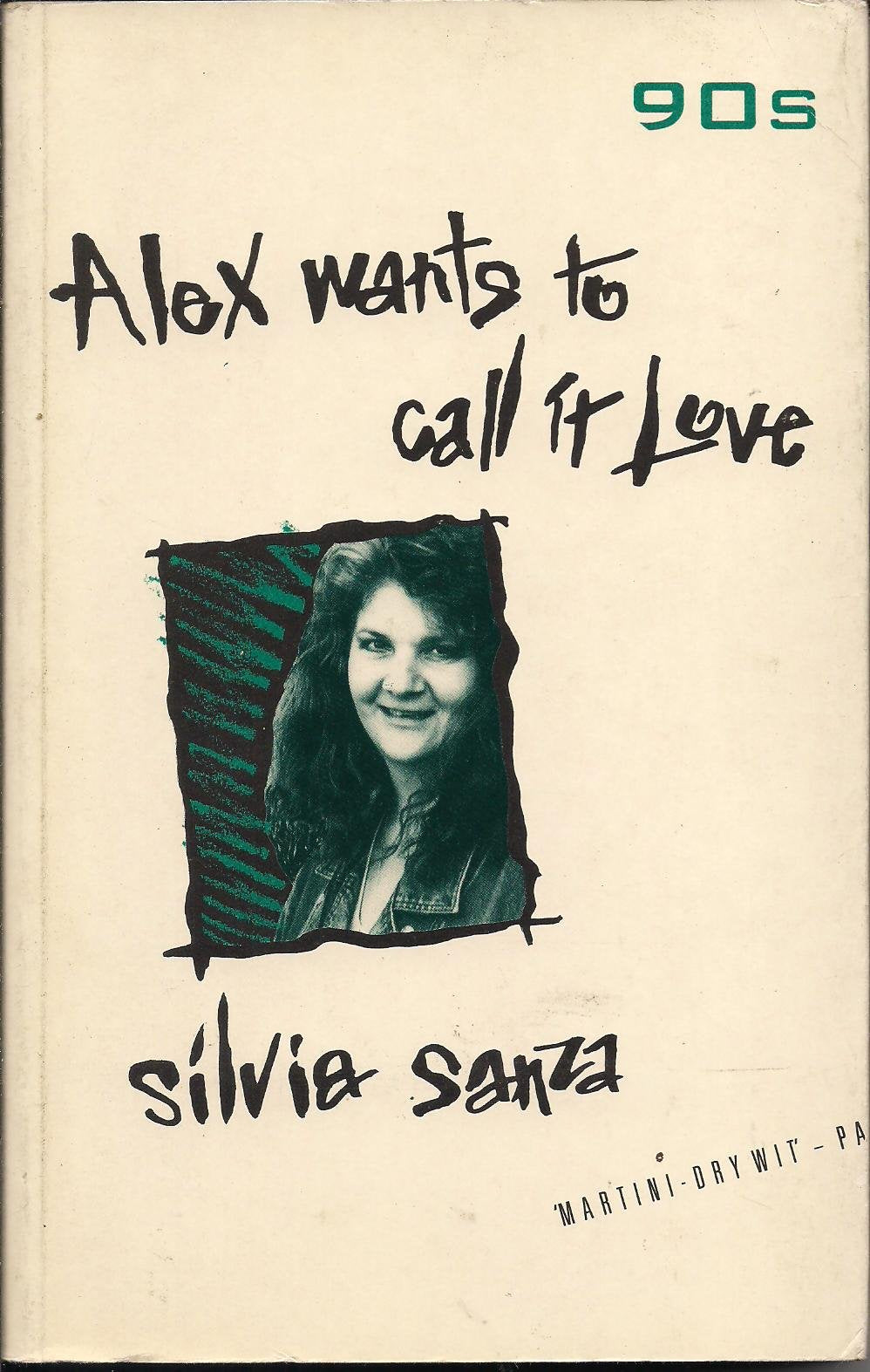 Alex Wants to Call it Love (A 90's Title) Contemporary literature
