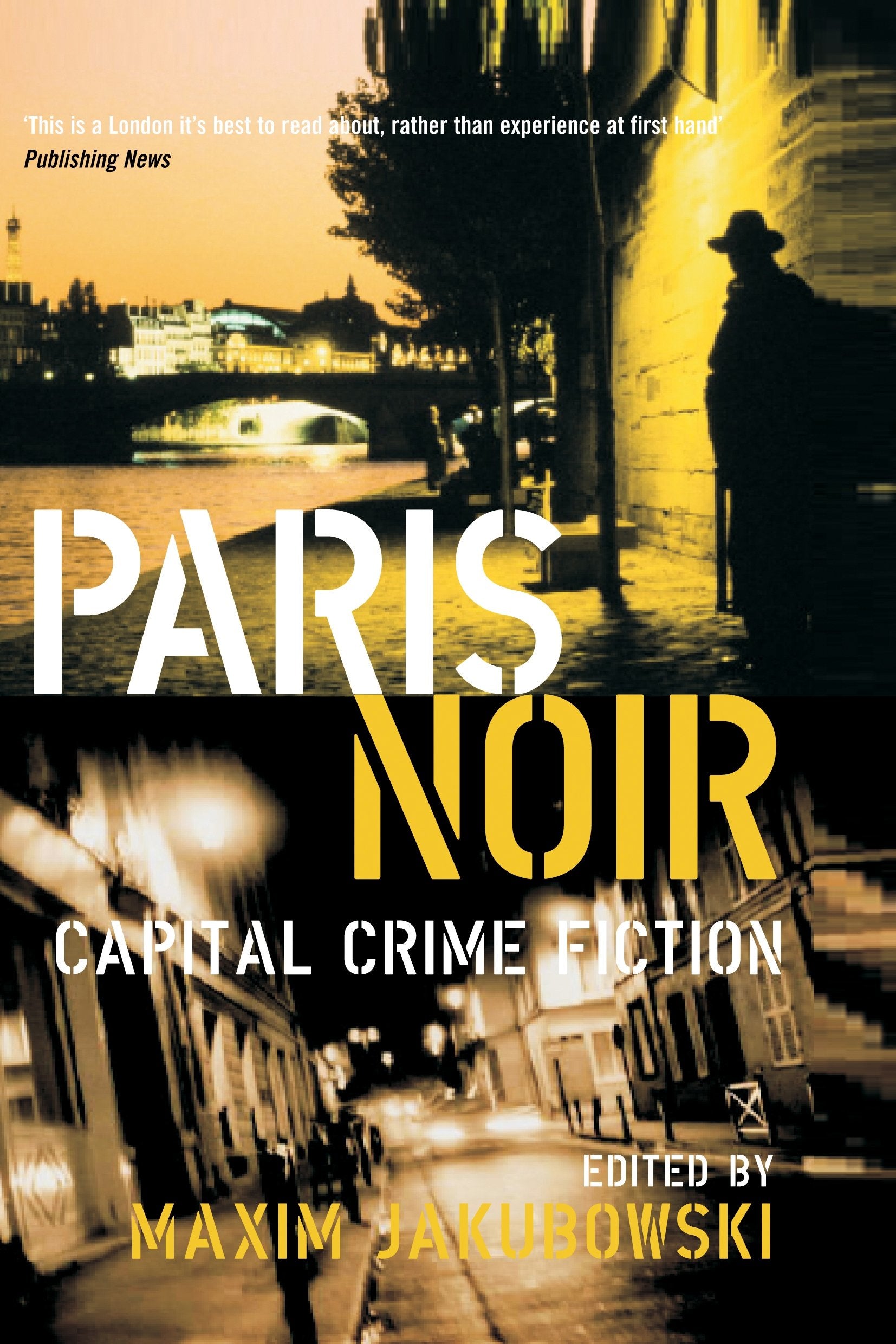 Paris Noir: Capital Crime Fiction Contemporary literature