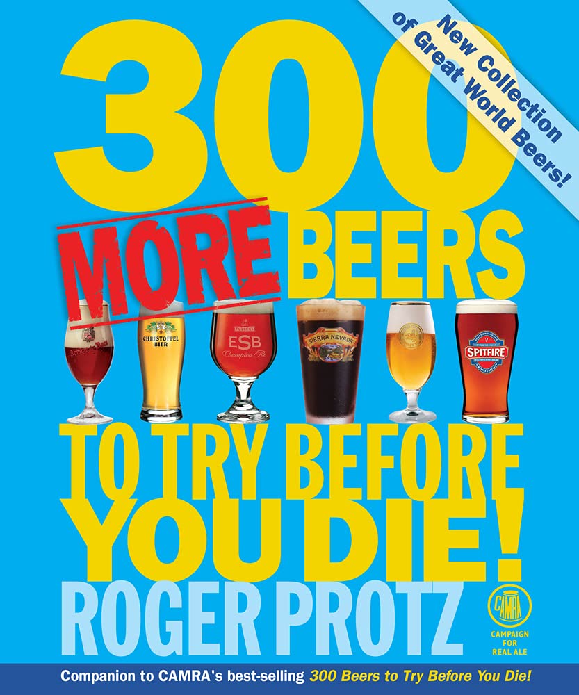 300 More Beers to Try Before You Die! Leisure, Home & Garden