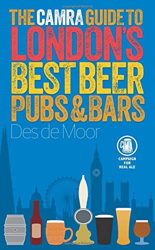 The Camra Guide to London's Best Beer, Pubs & Bars book