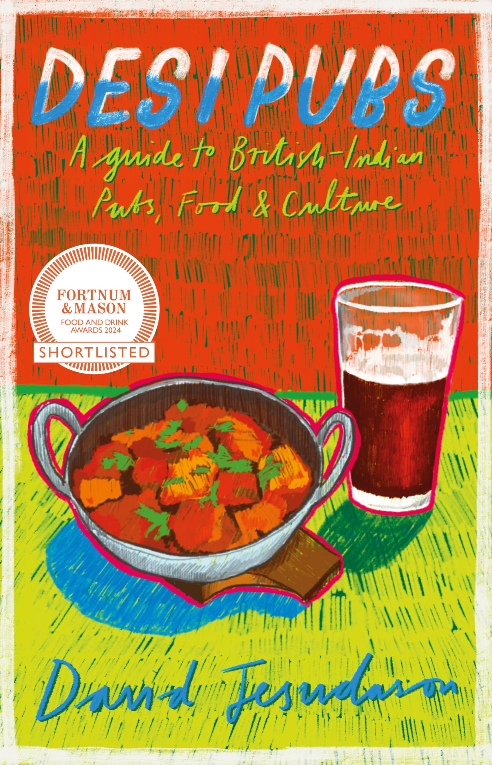 Desi Pubs: A guide to British-Indian pubs, food and culture Leisure, Home & Garden