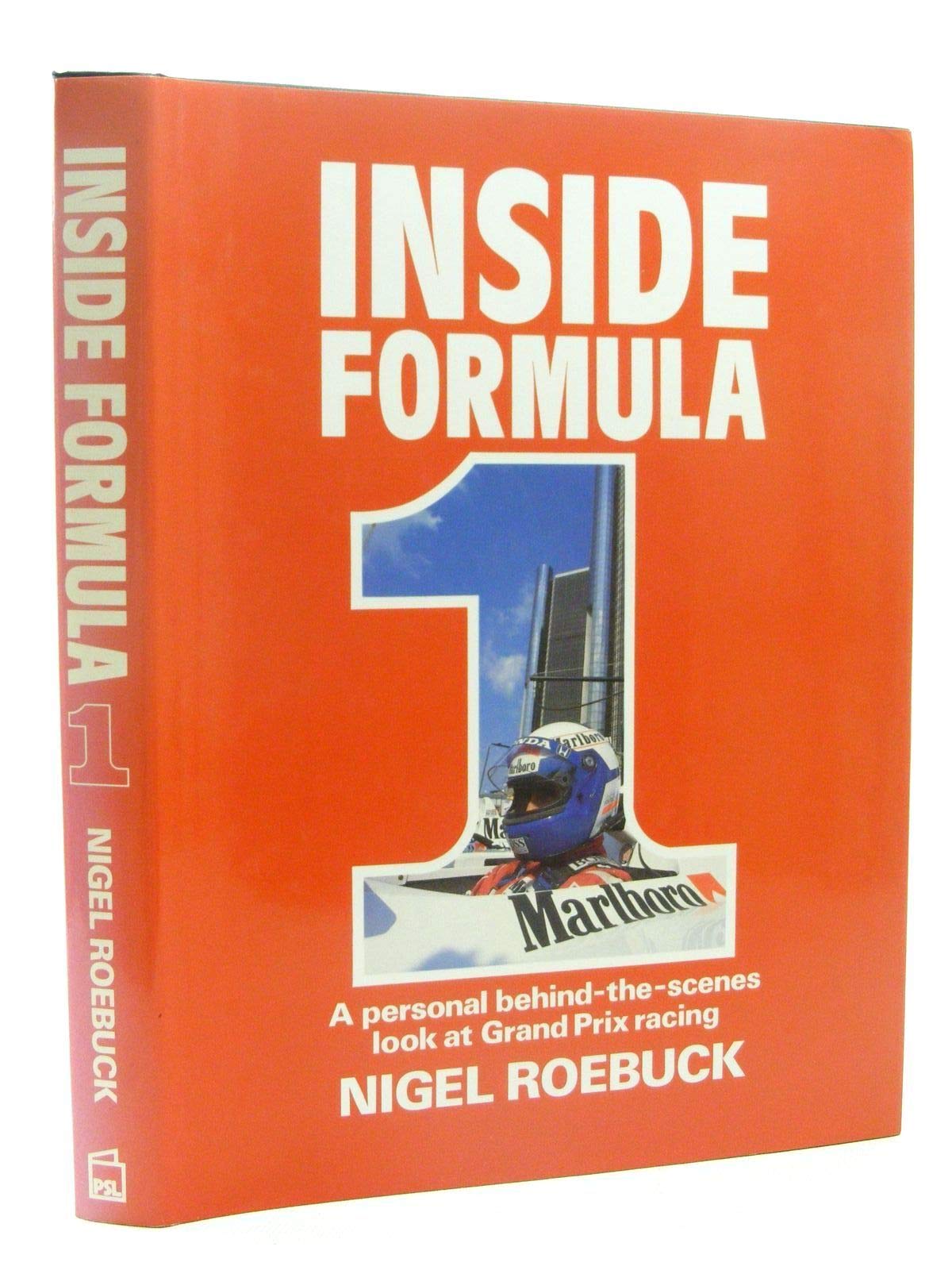Inside Formula One: Personal Look at Ten Years of Grand Prix Racing book