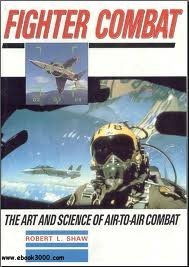 Fighter Combat: Art and Science of Air-to-air Warfare Social Sciences