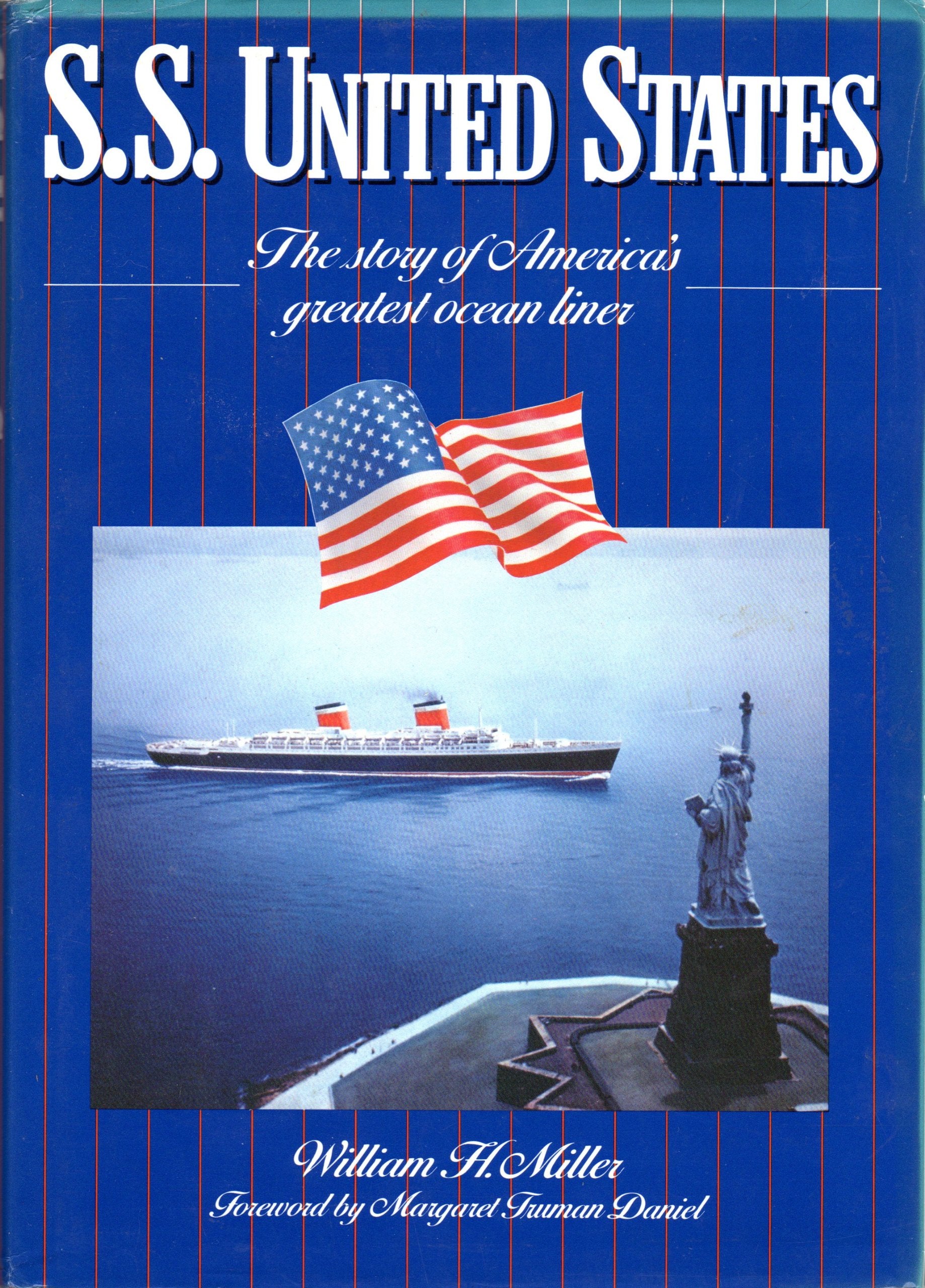 S. S. "United States": The Story of America's Greatest Ocean Liner Leisure, Home & Garden