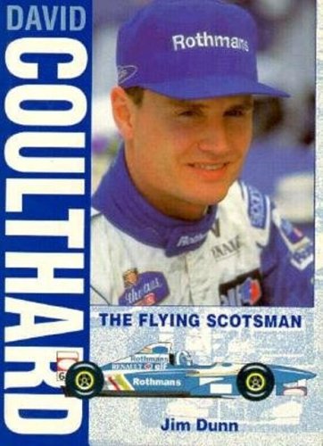 David Coulthard: The Flying Scotsman Memories