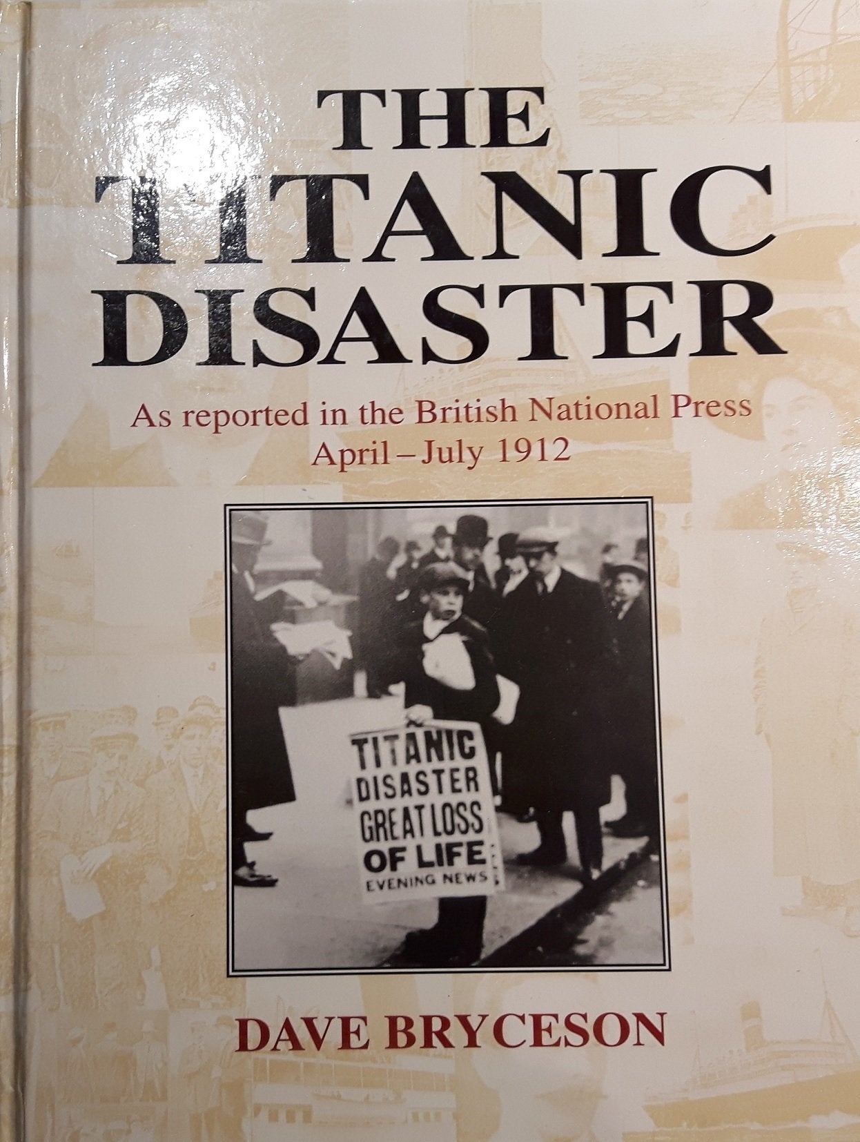 "Titanic" Disaster: As Reported in the British National Press, April-July 1912 Medicine