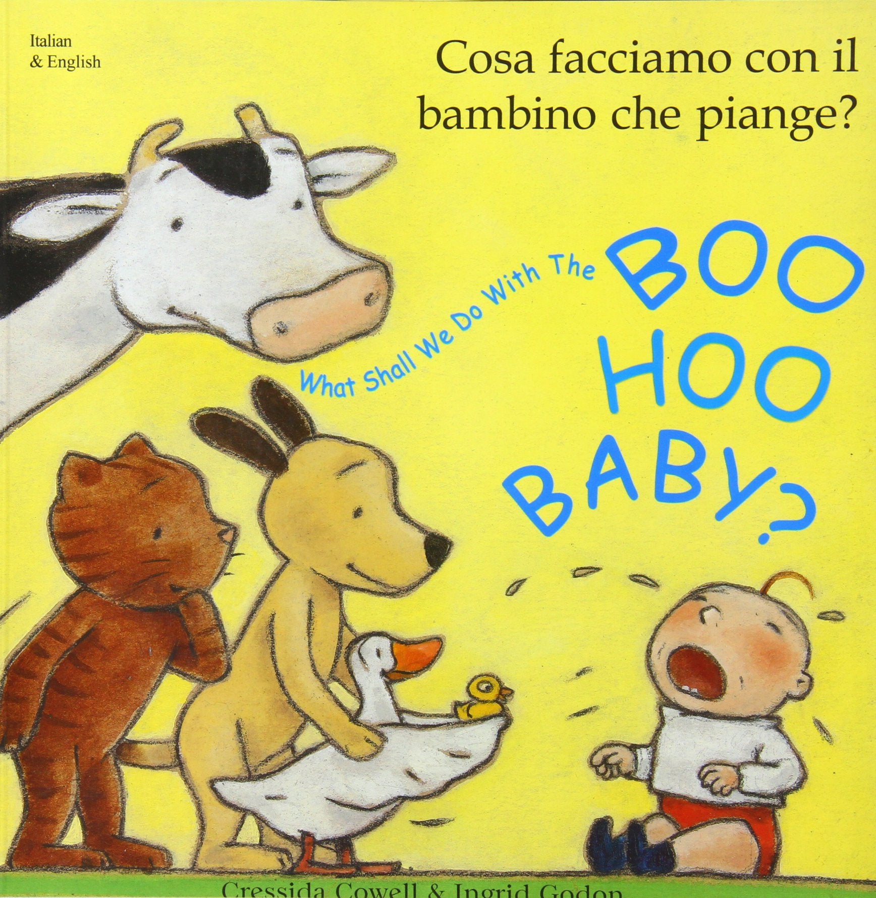 What Shall We Do with the Boo-hoo Baby? In Italian and English book