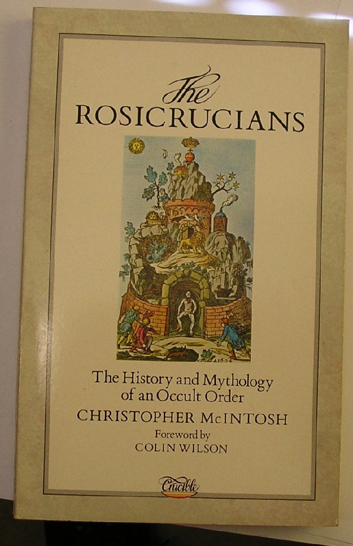 The Rosicrucians: The History, Mythology and Rituals of an Occult Order Religion & Esotericism