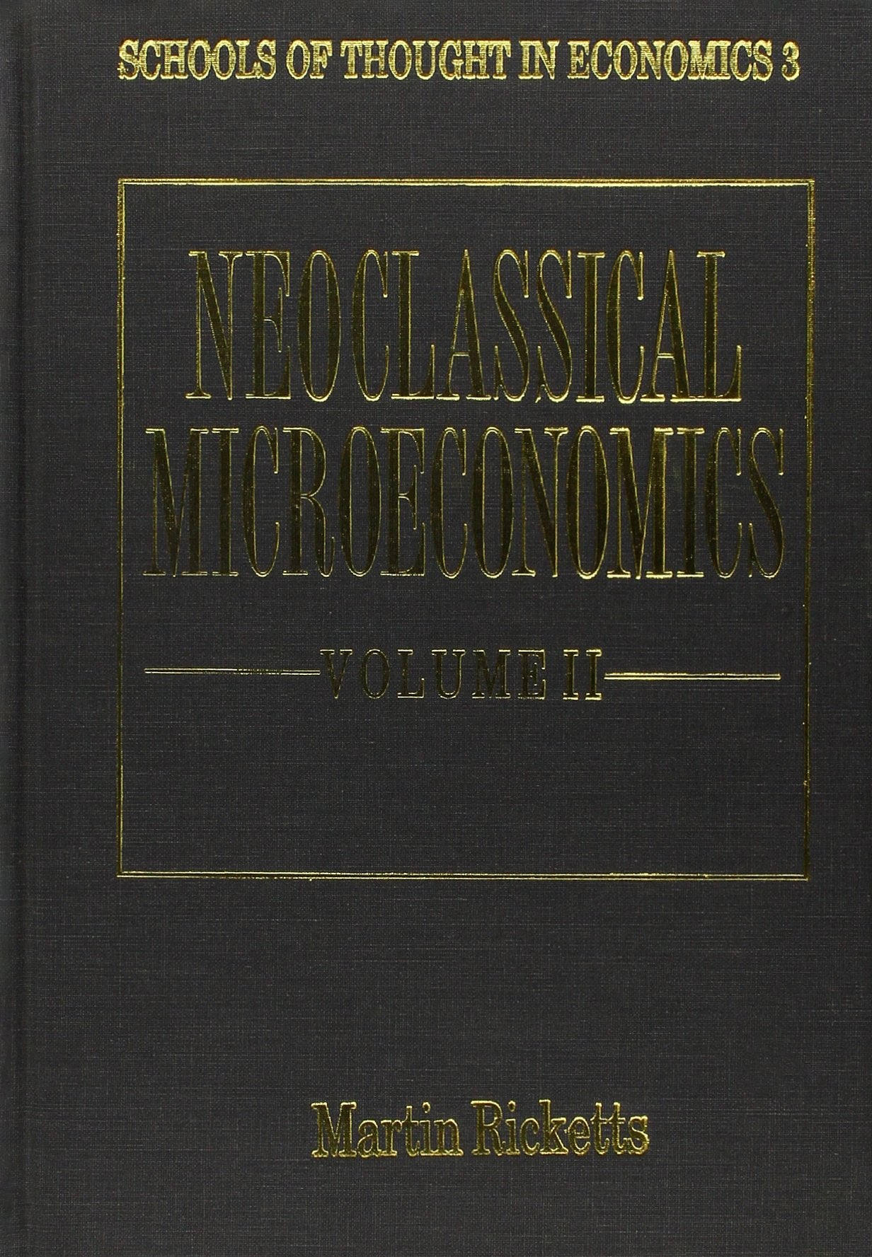 Neoclassical Microeconomics (Schools of Thought in Economics) Business, Finance & Career