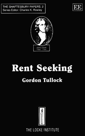 Rent Seeking (The Shaftesbury Papers, 2) Business, Finance & Career