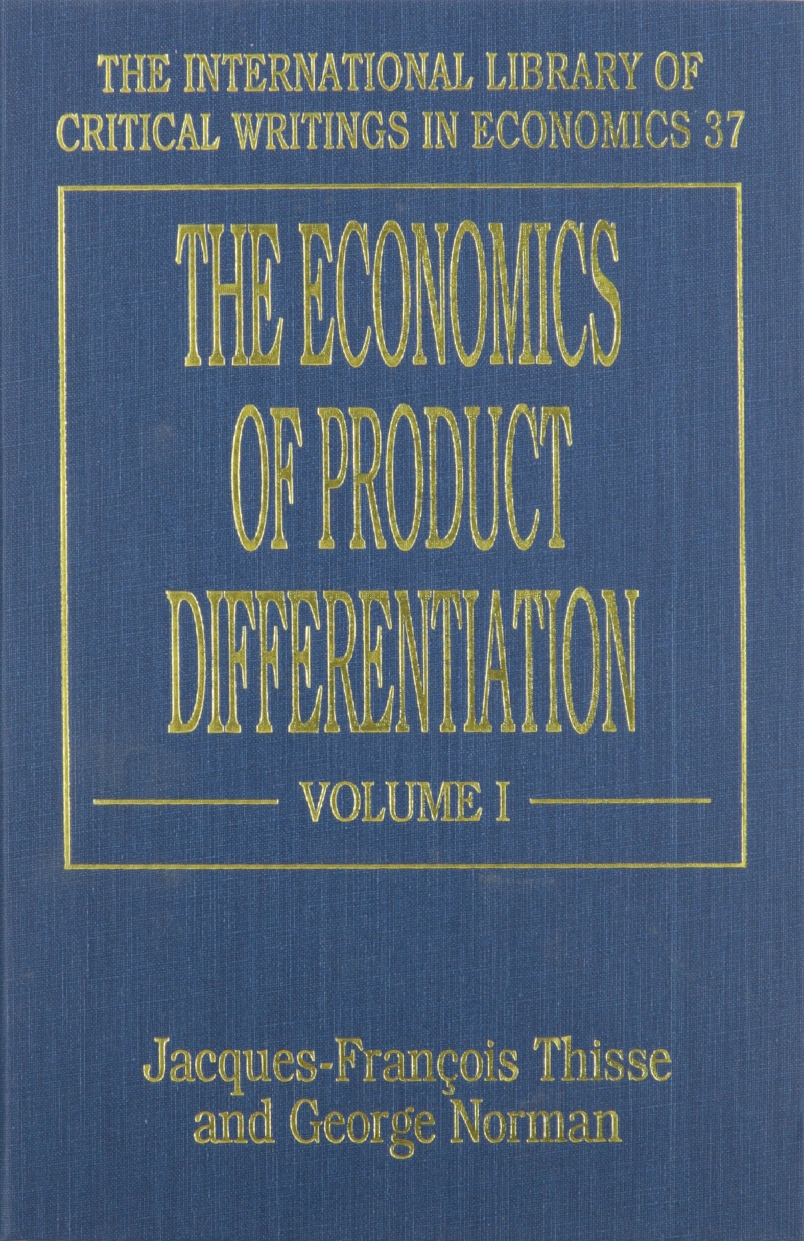 The Economics of Product Differentiation (International Library of Critical Writings in Economics) Business, Finance & Career