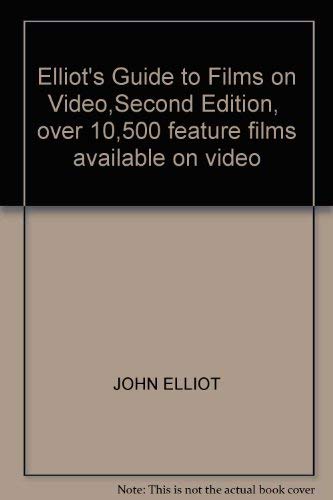 Elliot's Guide to Films on Video book