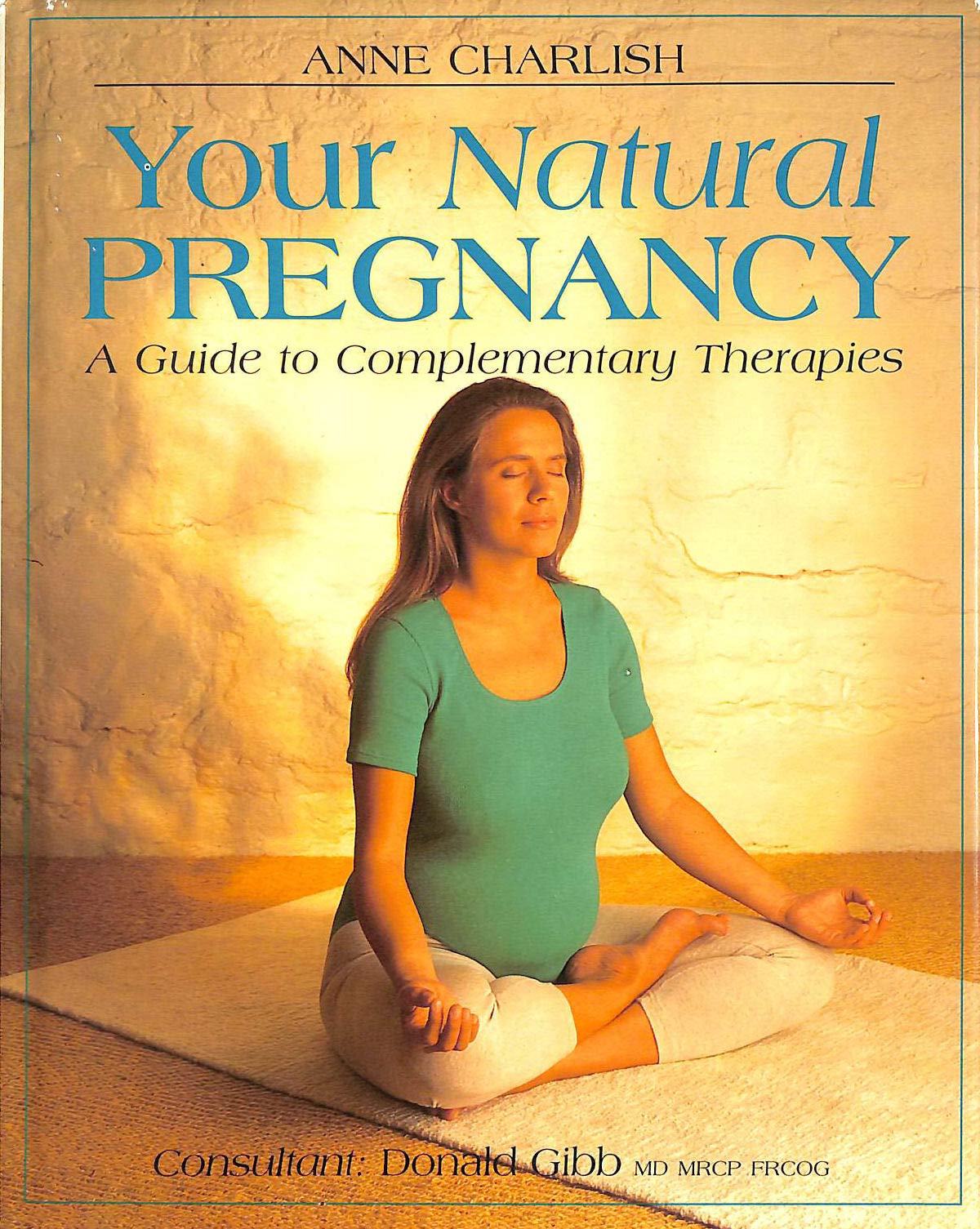 Your Natural Pregnancy Medicine