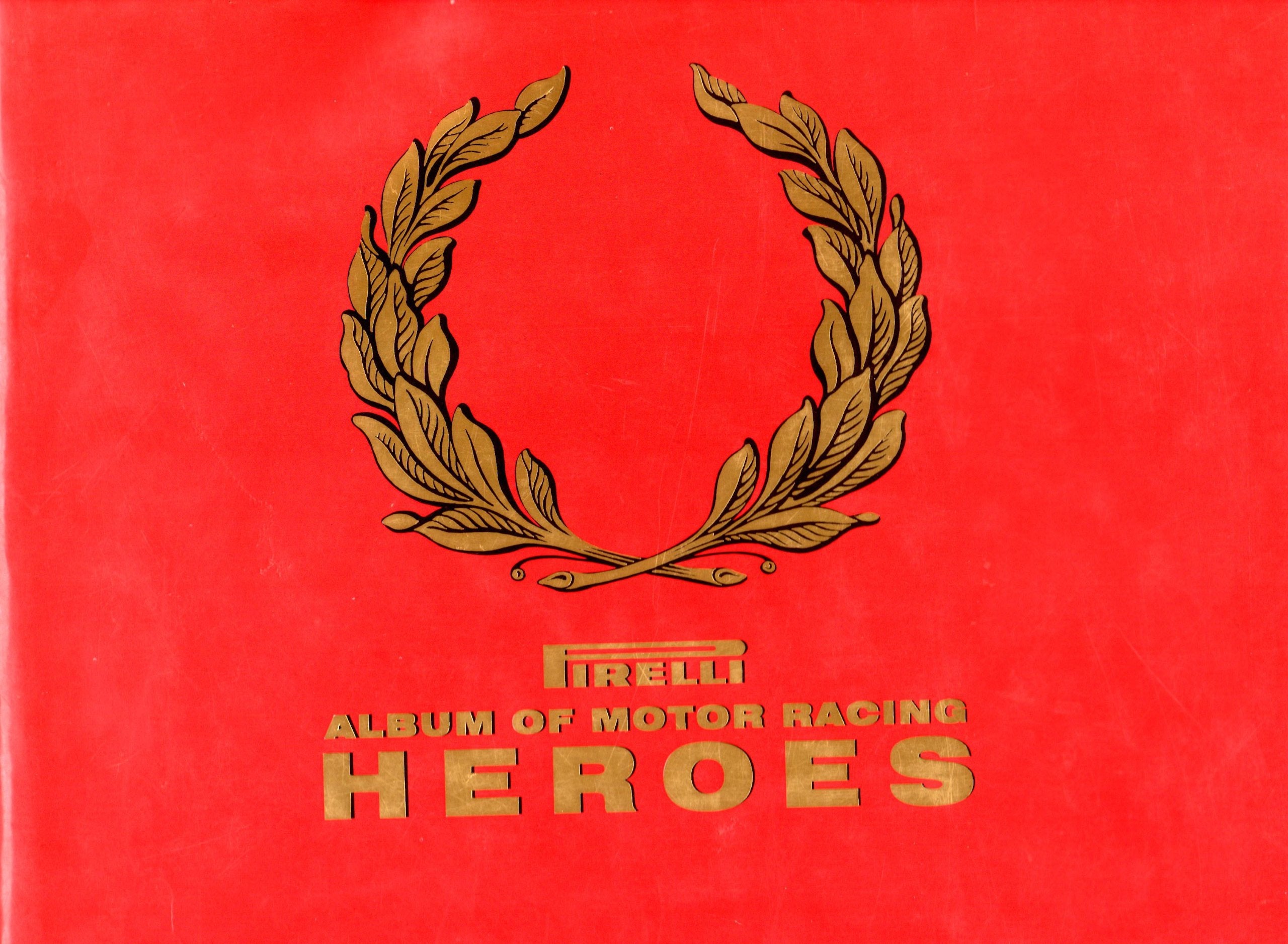 Pirelli Album of Motor Racing Heroes book