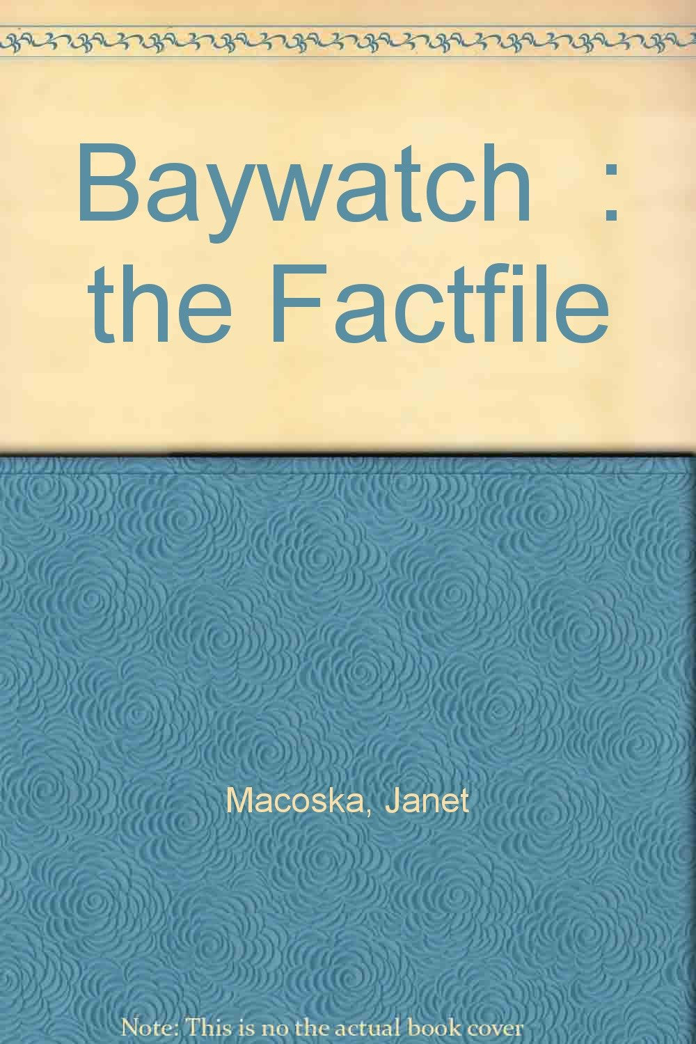 Product Image: Official "Baywatch" Factfile