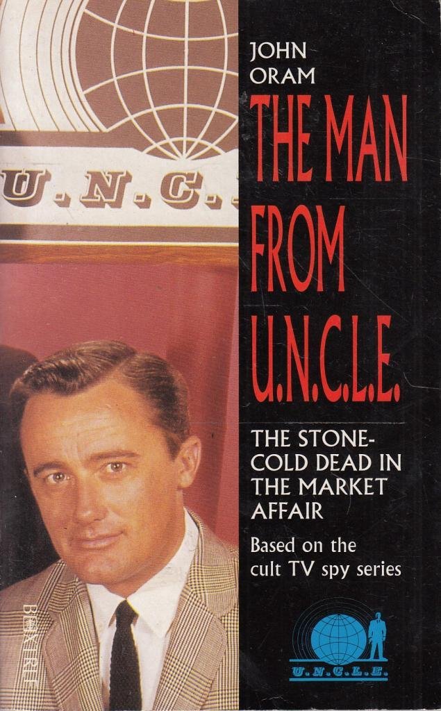 The Stone-cold Dead in the Market Affair (Man from U.N.C.L.E. Novels) Contemporary literature