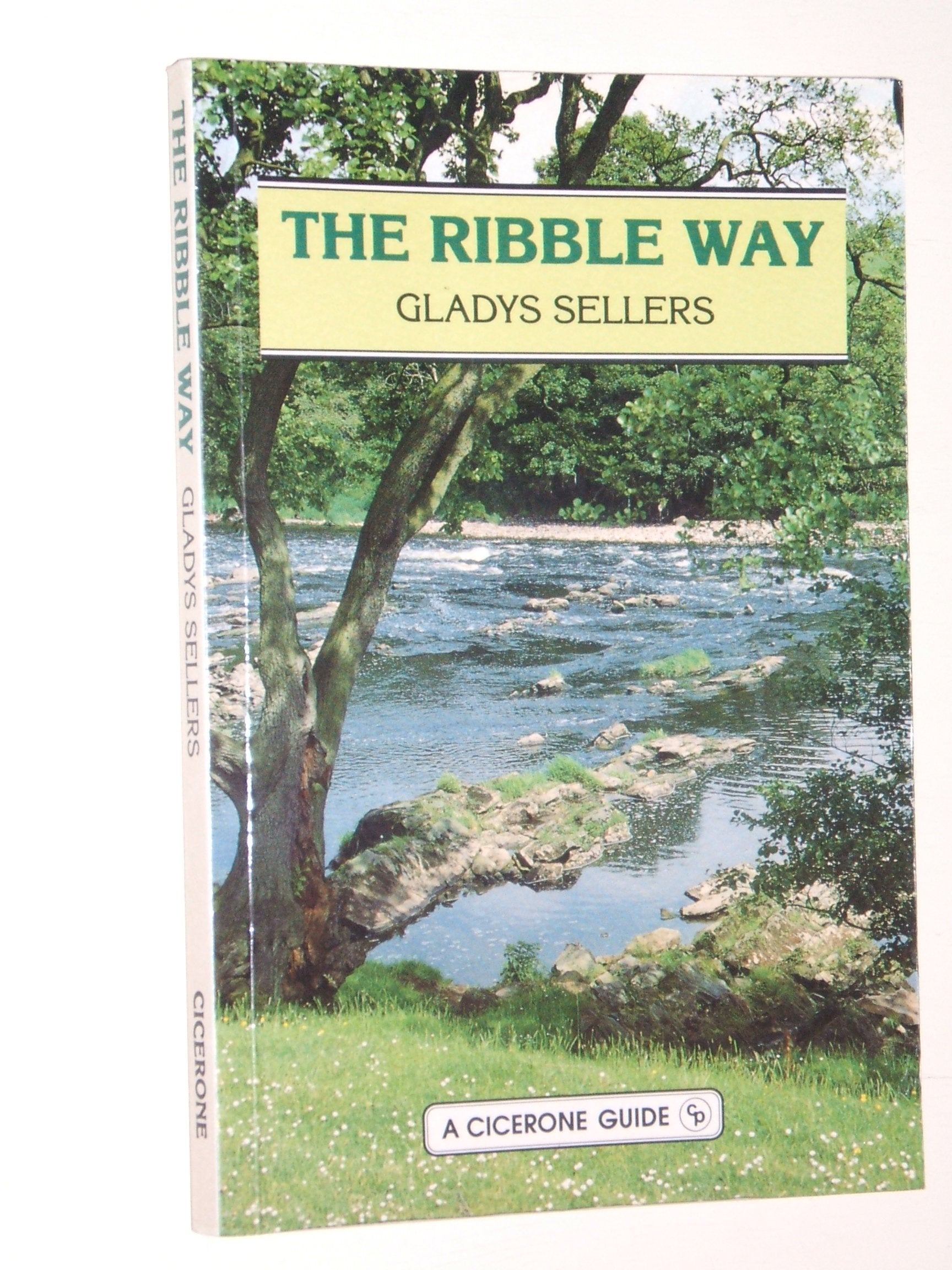 Ribble Way, The: A 70 Mile Recreational Footpath Close to the Banks of the River from Sea to Source Leisure, Home & Garden
