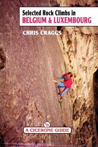 Selected Rock Climbs in Belgium and Luxembourg Leisure, Home & Garden