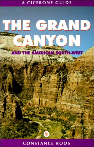 The Grand Canyon and the American Southwest: Trekking in the Grand Canyon, Zion and Bryce Canyon National Parks (Cicerone Guide) Leisure, Home & Garden