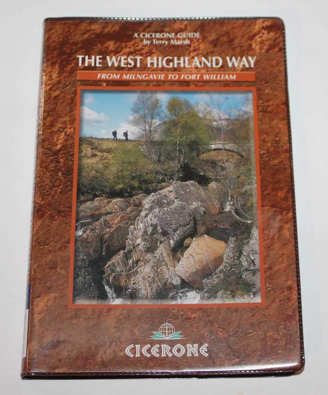 The West Highland Way: From Milngavie to Forth William: From Milngavie to Fort William (Cicerone guides) Leisure, Home & Garden