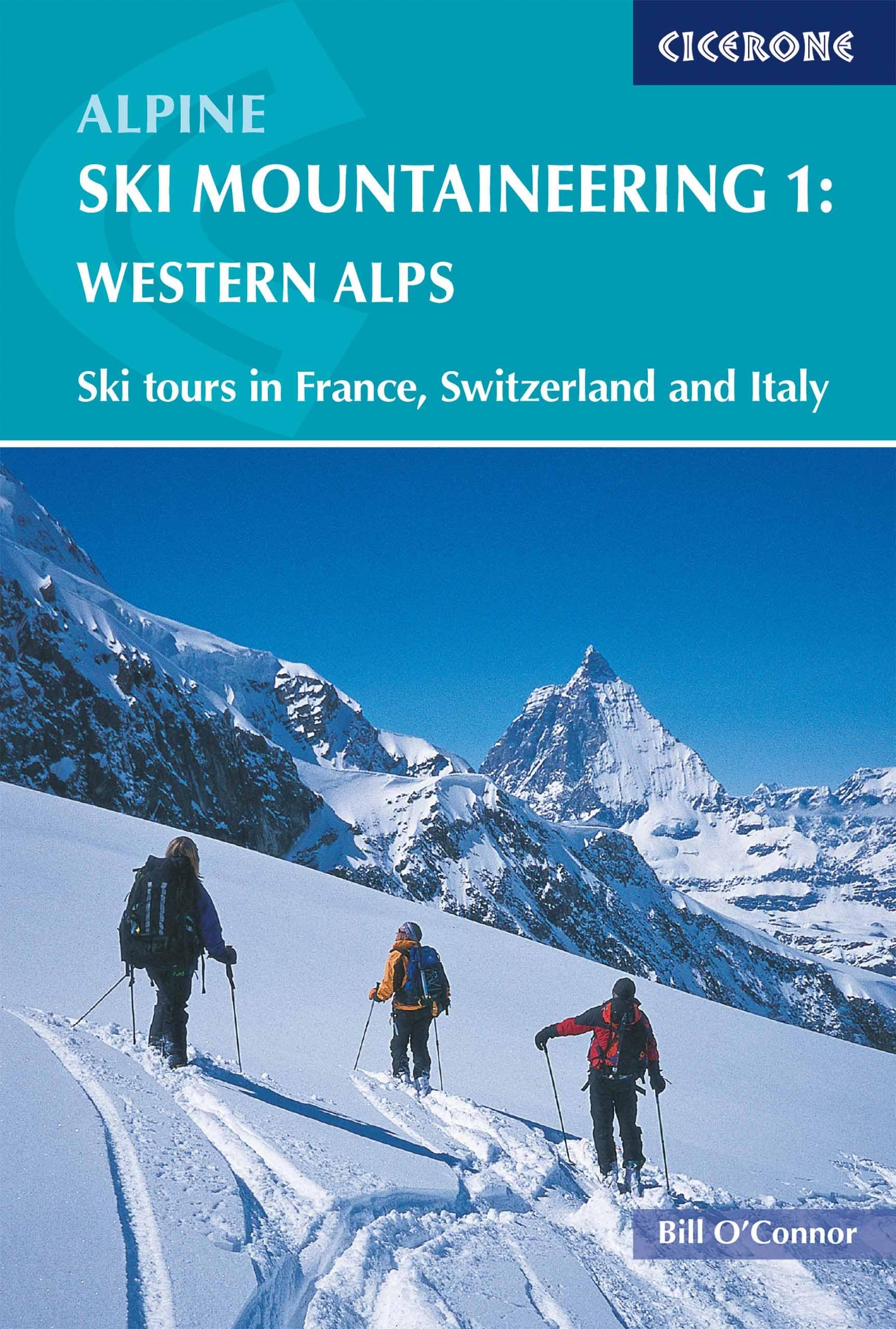 Alpine Ski Mountaineering Vol 1 - Western Alps: Ski tours in France, Switzerland and Italy (Cicerone guidebooks) Leisure, Home & Garden