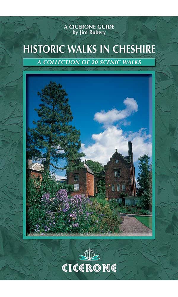 Historic Walks in Cheshire: A Collection of 20 Scenic Walks (Cicerone guides) Leisure, Home & Garden