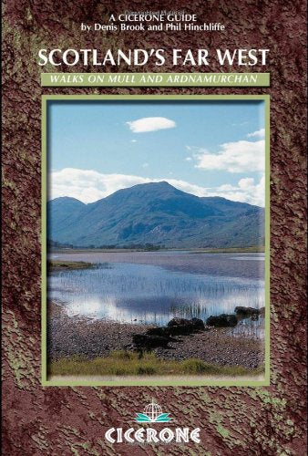 Scotland's Far West: Walks on Mull and Ardnamurchan (Cicerone guides) Leisure, Home & Garden