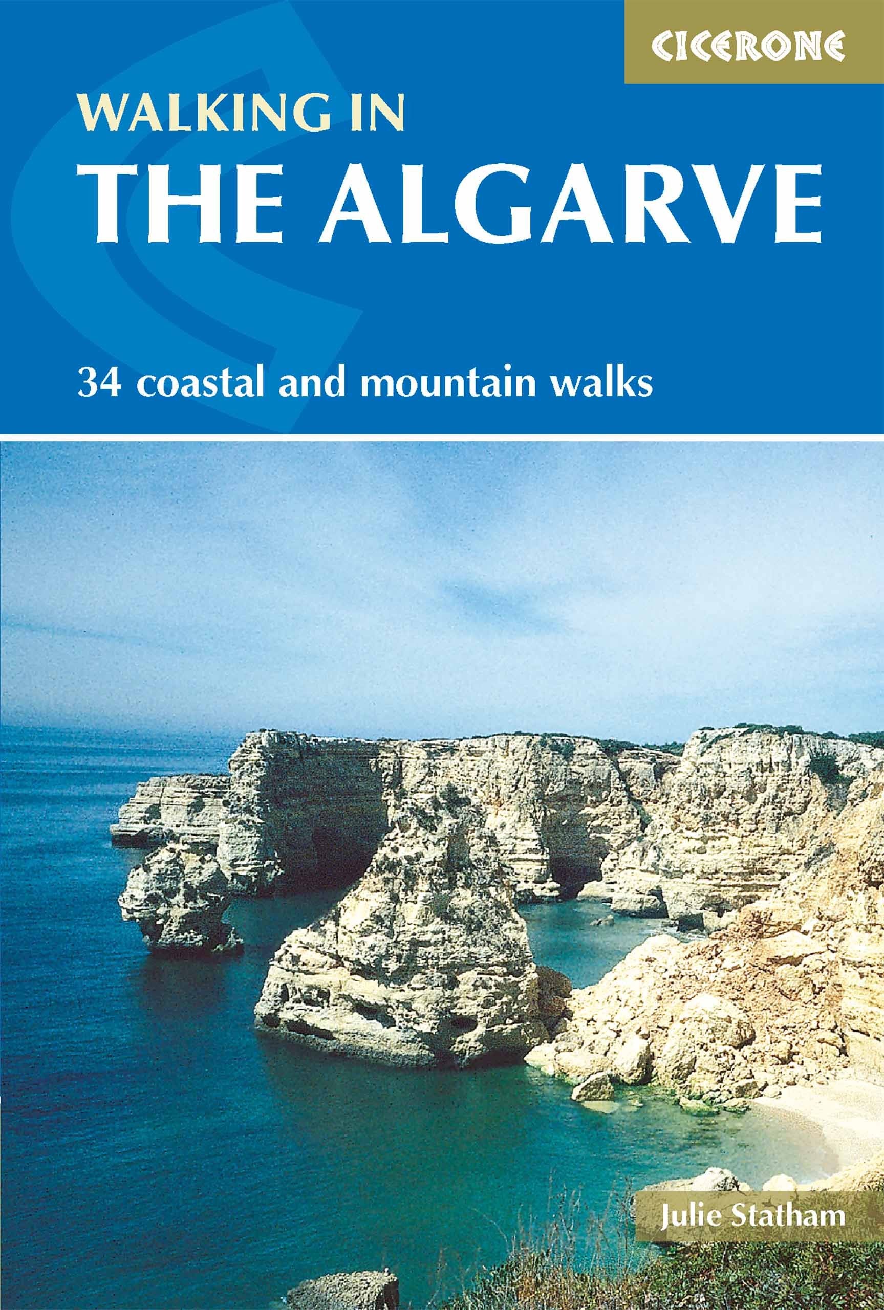 Walking in the Algarve: 34 Coastal and Mountain Walks (Cicerone guides) Leisure, Home & Garden