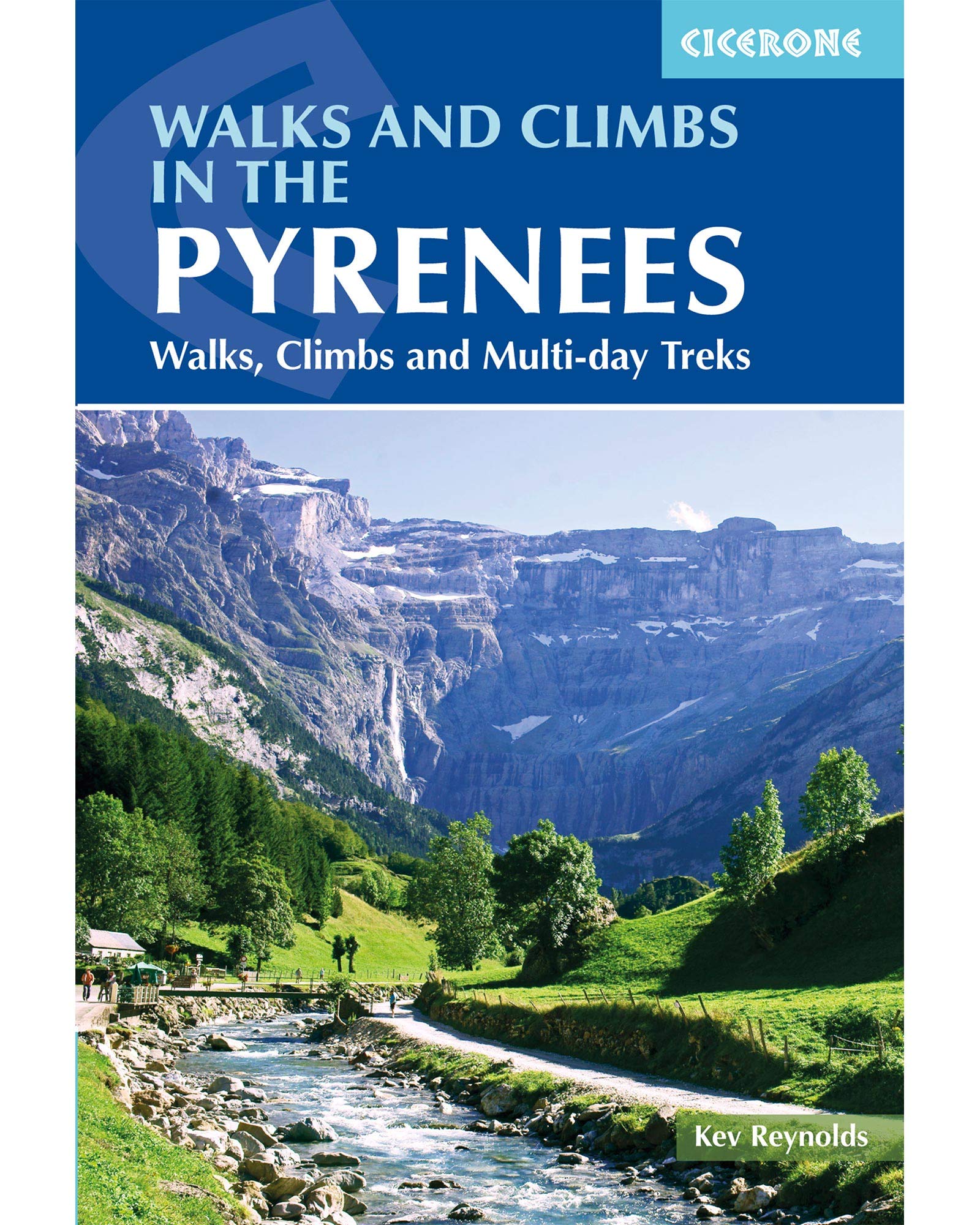 Walks and Climbs in the Pyrenees: Walks, Climbs and Multi-day Tours (Cicerone guides) Leisure, Home & Garden