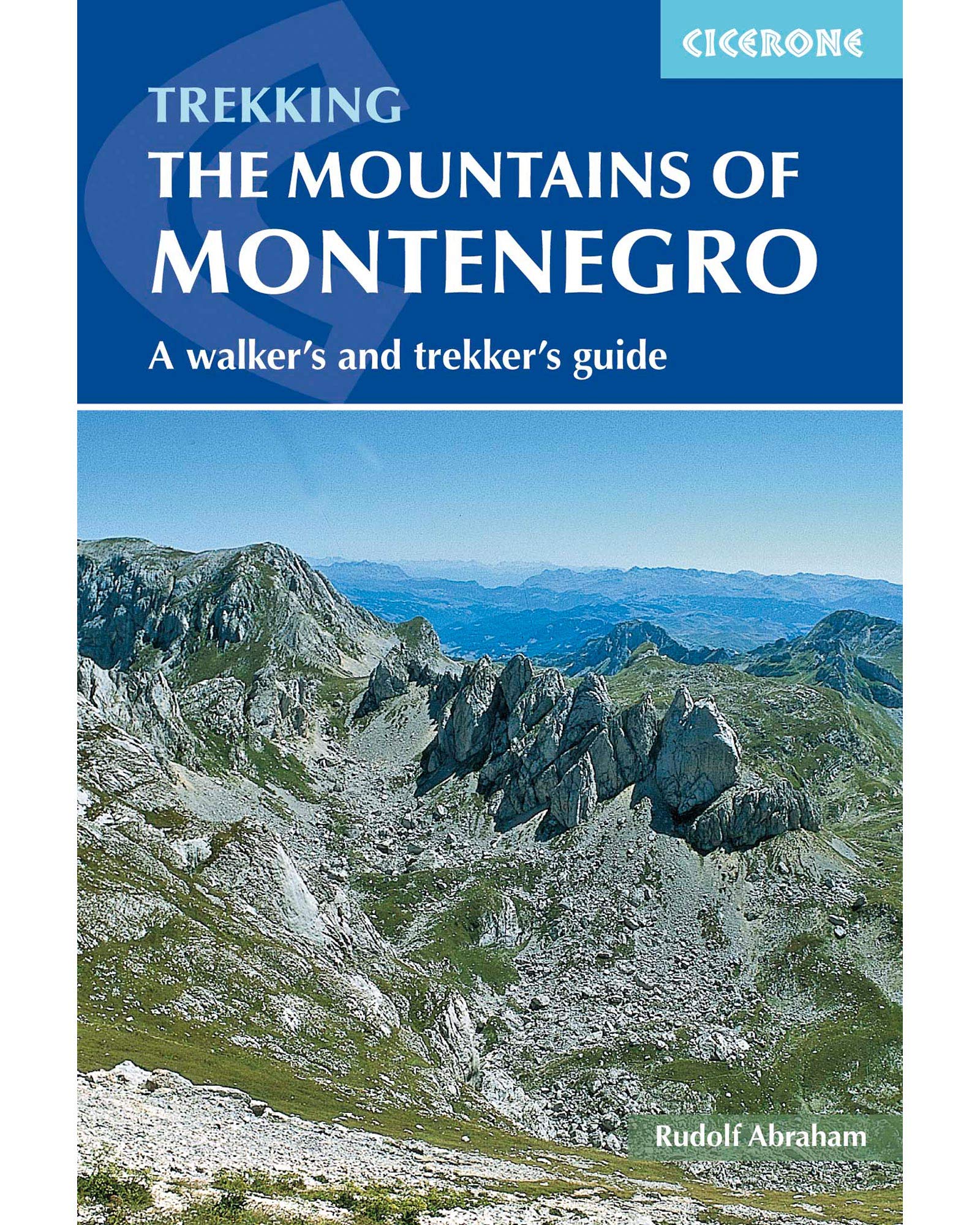 The Mountains of Montenegro: A Walker's and Trekker's Guide Leisure, Home & Garden