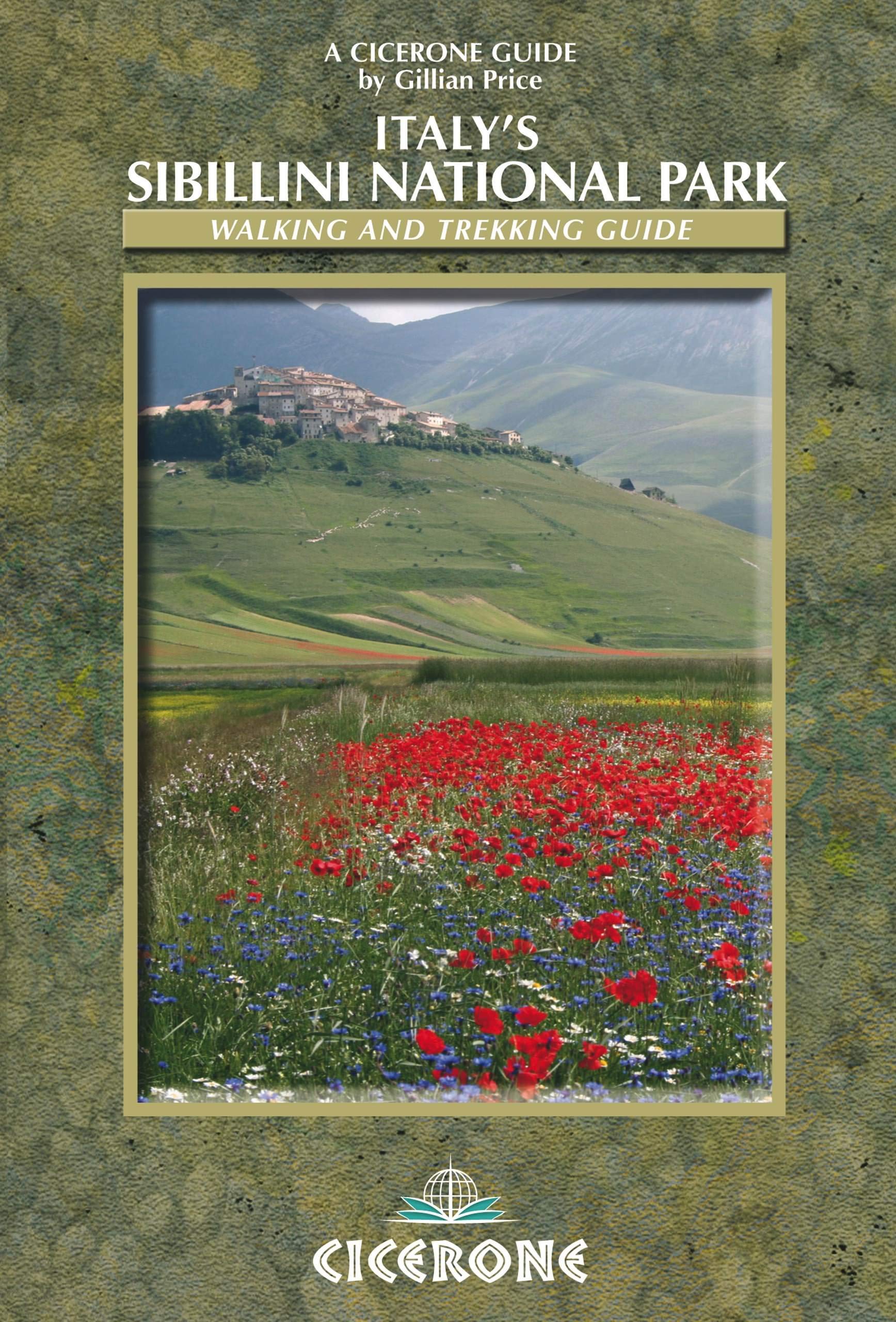 Italy's Sibillini National Park: Walking and Trekking Guide (Cicerone guidebooks) Leisure, Home & Garden