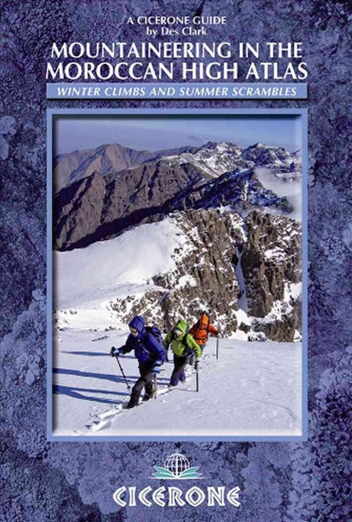 Mountaineering in the Moroccan High Atlas: Walks, climbs & scrambles over 3000M (Cicerone guides) Leisure, Home & Garden