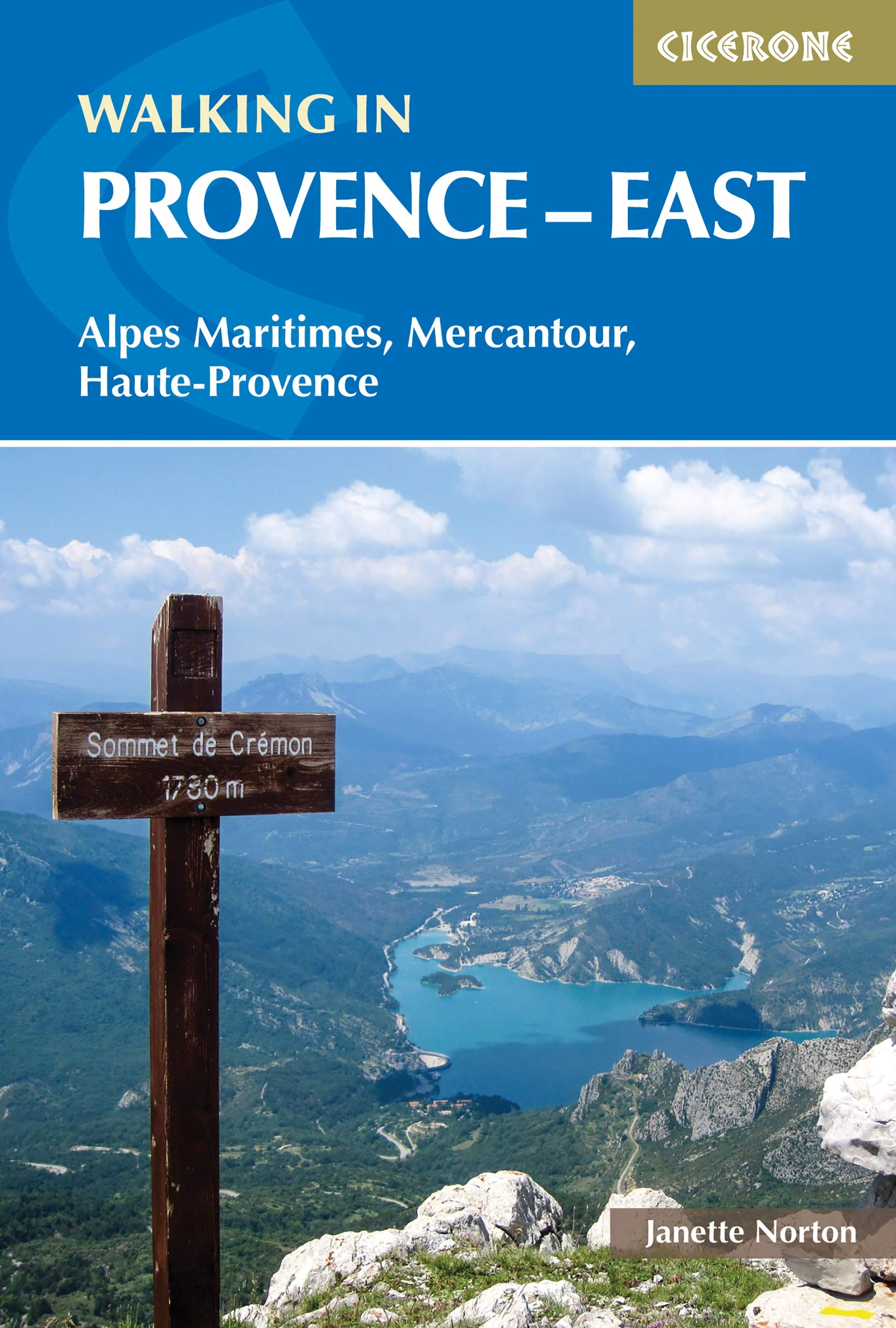 Walking in Provence - East: Alpes Maritimes, Alpes de Haute-Provence, Mercantour (Cicerone guidebooks) Leisure, Home & Garden