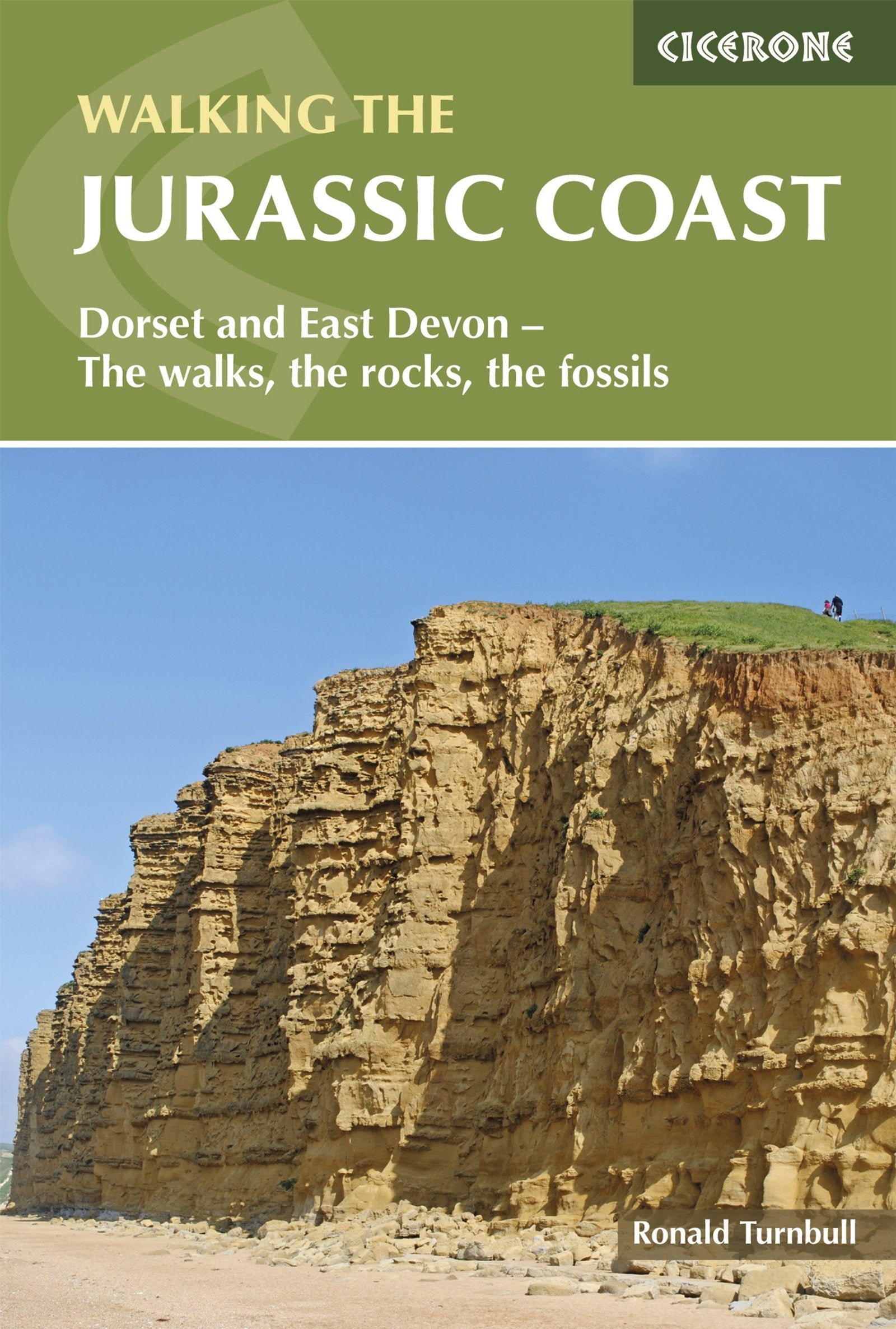 Walking the Jurassic Coast: Dorset and East Devon - The walks, the rocks, the fossils (Cicerone guidebooks) Leisure, Home & Garden