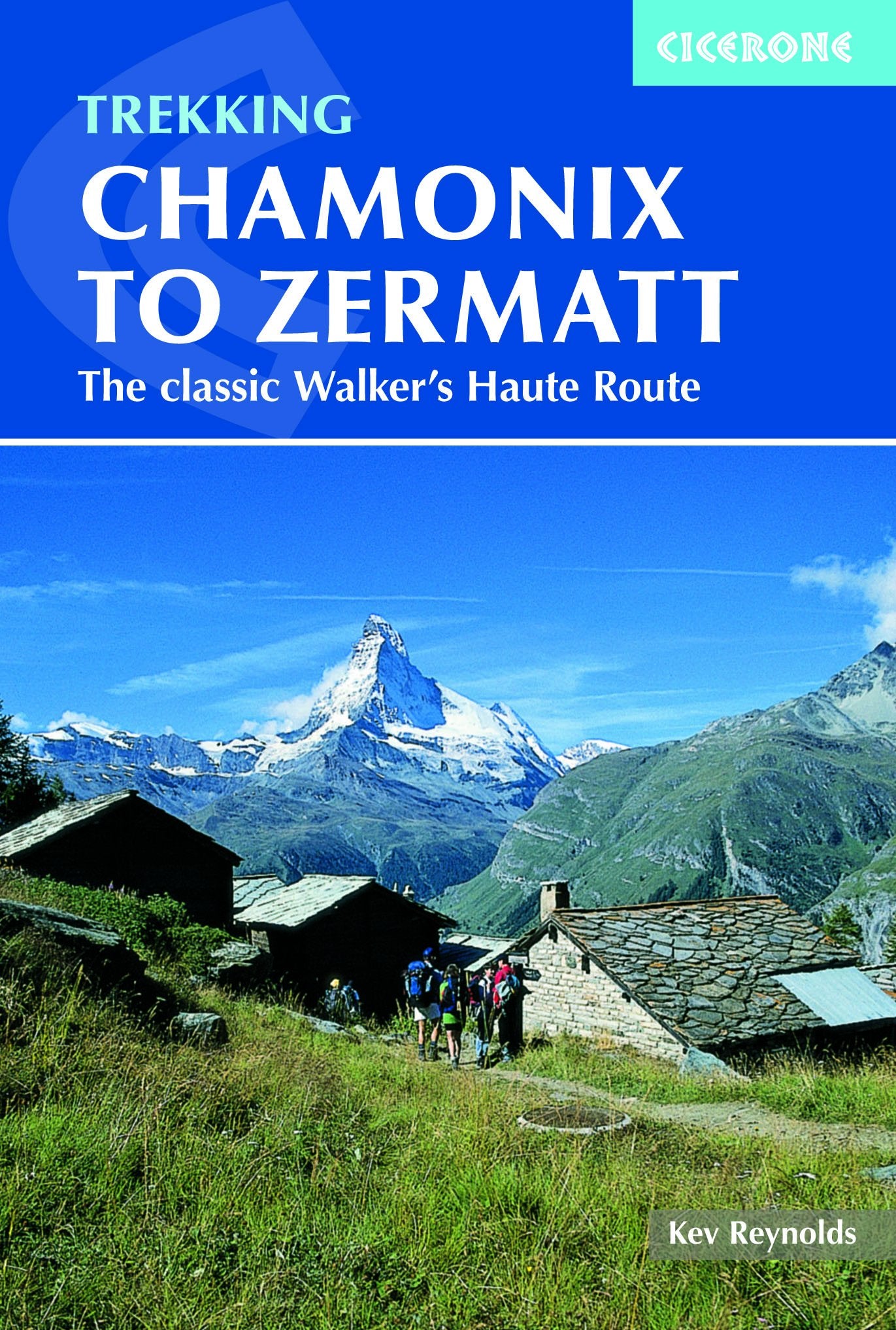 Chamonix to Zermatt: The Classic Walker's Haute Route Leisure, Home & Garden