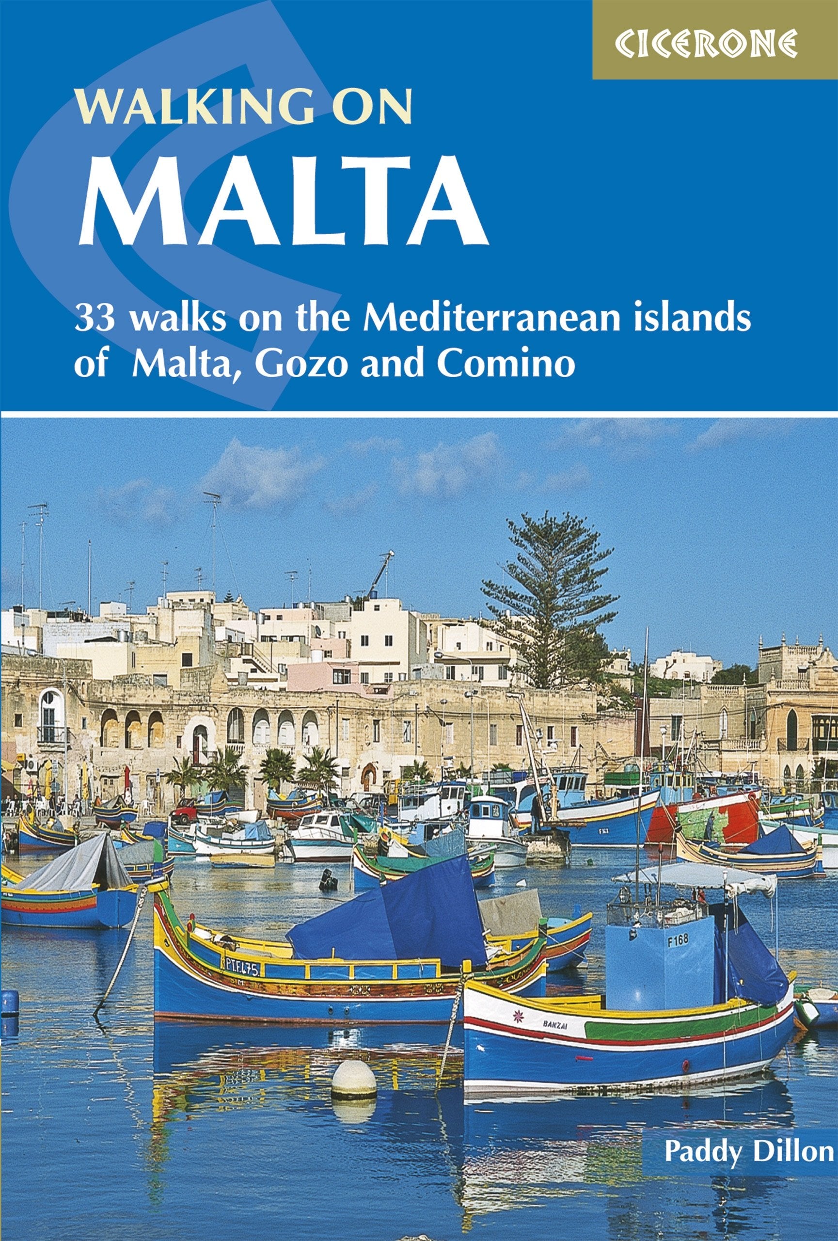 Walking on Malta: 33 walks on the Mediterranean islands of Malta, Gozo and Comino (Cicerone guidebooks) Leisure, Home & Garden