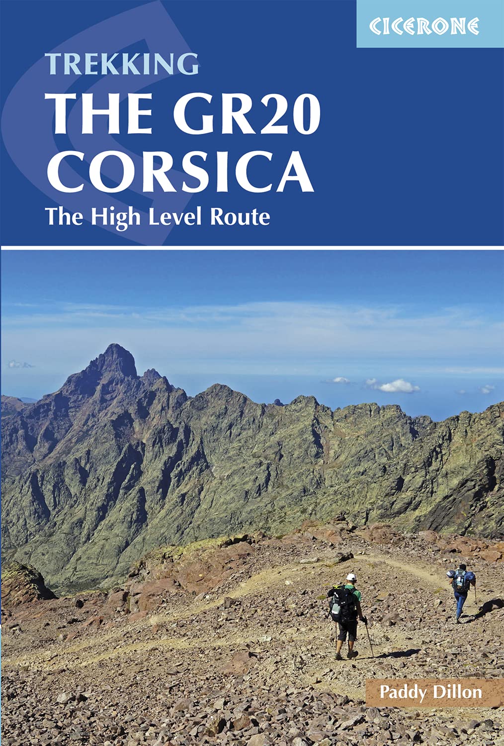 Cicerone Guide The GR20 Corsica: The High Level Route (Cicerone Guides) Leisure, Home & Garden