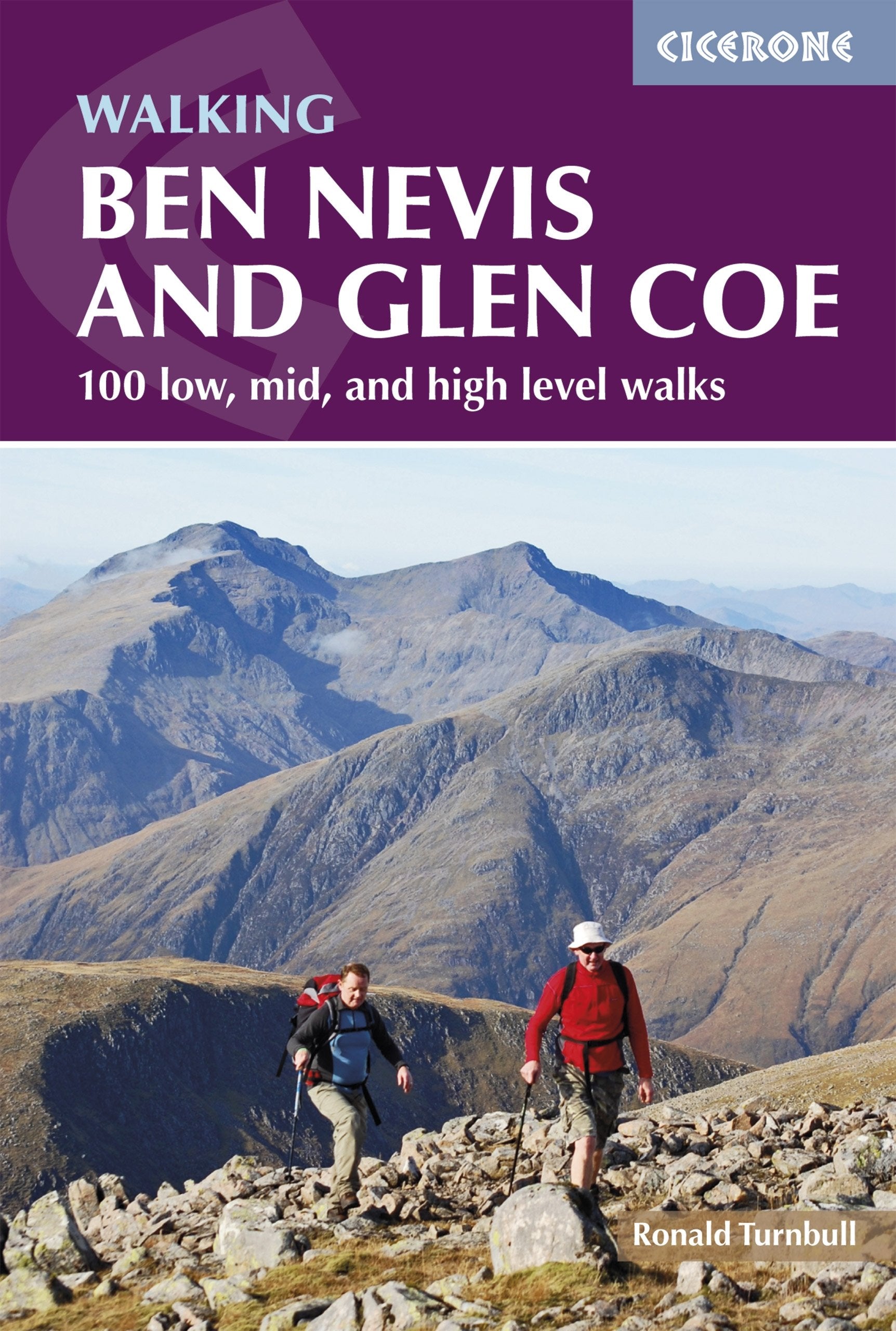Ben Nevis and Glen Coe: 100 low, mid, and high level walks (Cicerone guidebooks) Leisure, Home & Garden