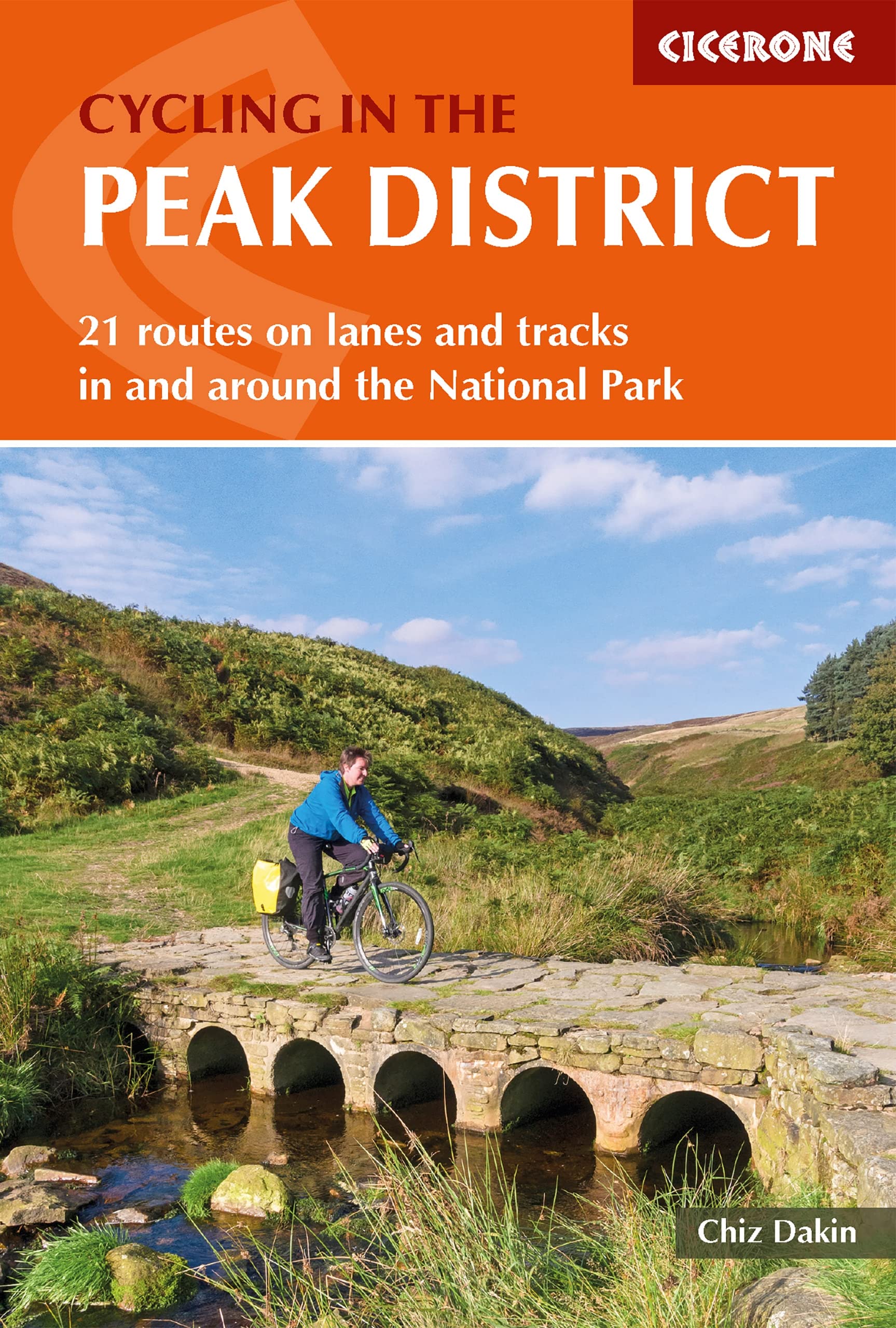 Cycling in the Peak District: 21 routes on lanes and tracks in and around the National Park book